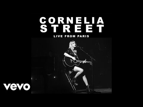 Taylor Swift - Cornelia Street (Live From Paris)