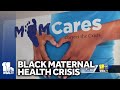 Group sheds light on Black maternal health crisis