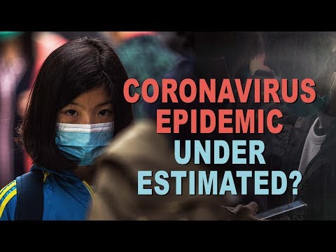 Coronavirus Epidemic Underestimated? - Zooming In