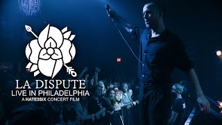 [hate5six] La Dispute: Live in Philadelphia, a hate5six concert film (September 25, 2022)