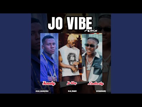 Jo blaq x Zinoleesky Jo Vibe