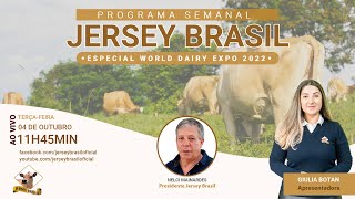 Programa Jersey Brasil - Especial World Dairy Expo 2022