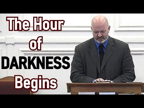 The Hour of Darkness Begins - Pastor Patrick Hines Sermon ( Luke 22:63-71)