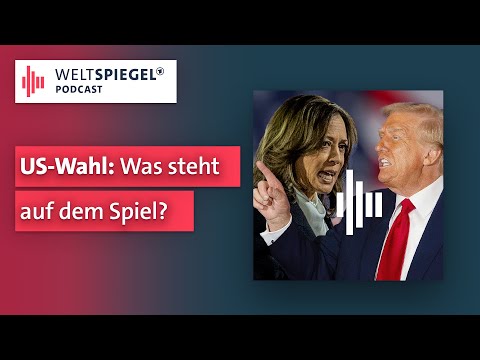 US-Wahl: Was steht auf dem Spiel? | Weltspiegel Podcast