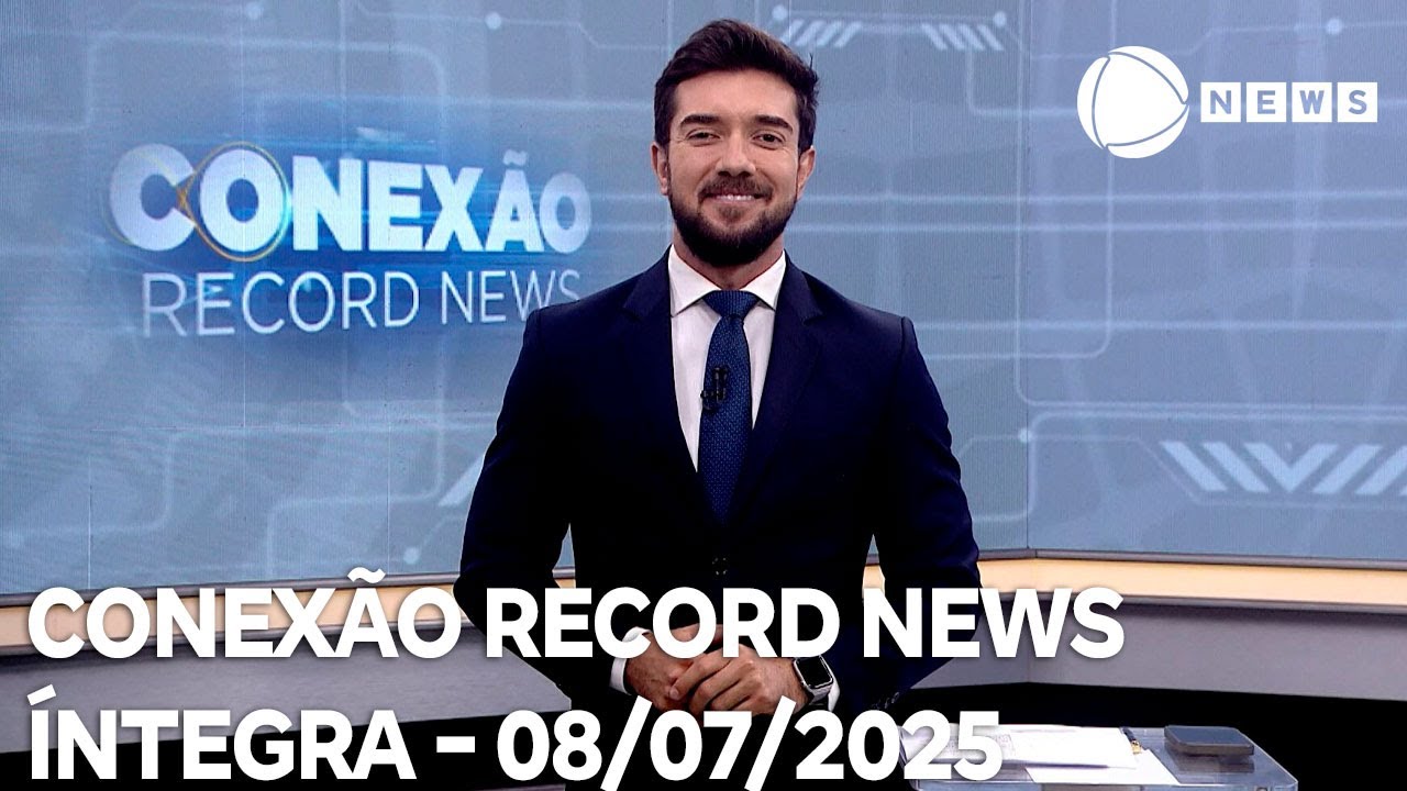 Conexão Record News   08072025