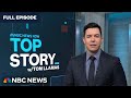 Top Story with Tom Llamas - Feb. 26 | NBC News NOW