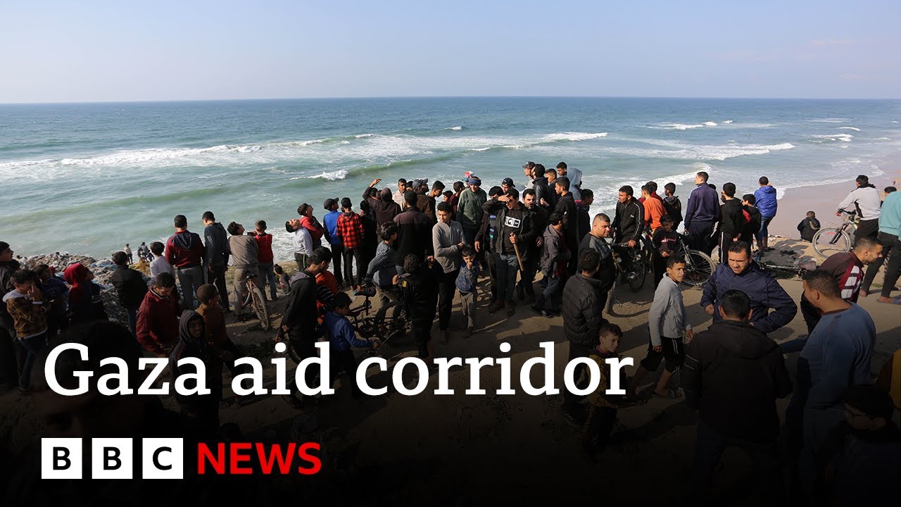 Gaza maritime aid corridor to begin at weekend, says European Commission chief | BBC News