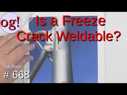 Is a Freeze Crack Weldable? (#668)