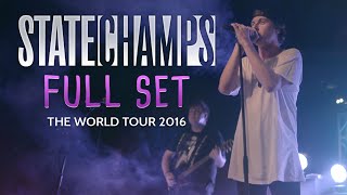 State Champs - Full Set LIVE! The World Tour 2016