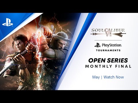 Soul Calibur VI : NA Monthly Finals : PS Tournaments Open Series