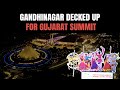 Gandhinagar Lights Up For Vibrant Gujarat Global Summit
