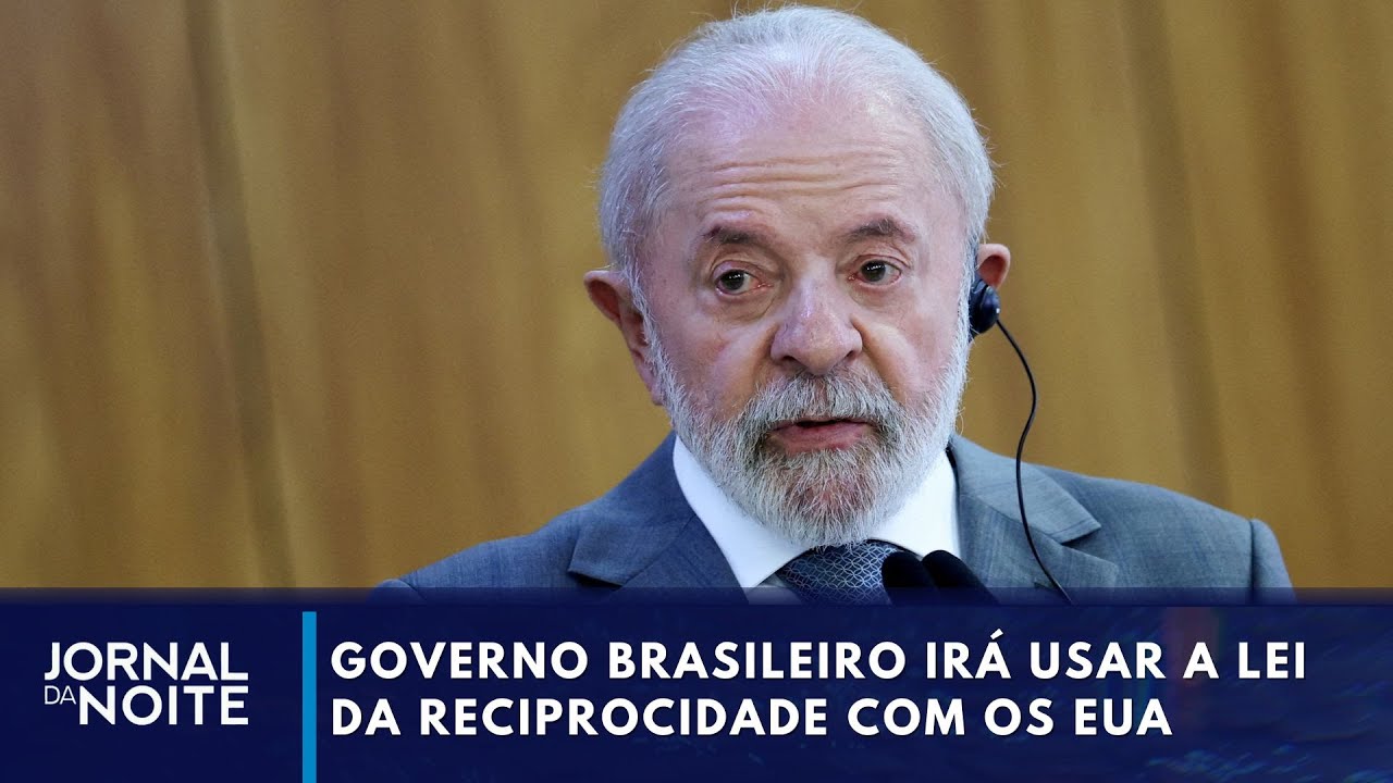 Governo brasileiro irá usar a Lei da Reciprocidade com os Estados Unidos