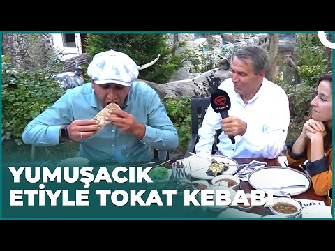 Bu Kebabı Yemeyen Kebap Yedim Demesin | Dünyanın Tadı – Tokat