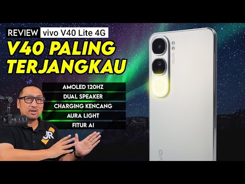 V Series dgn Aura Light dan vivo AI Termurah! Review vivo V40 Lite 4G