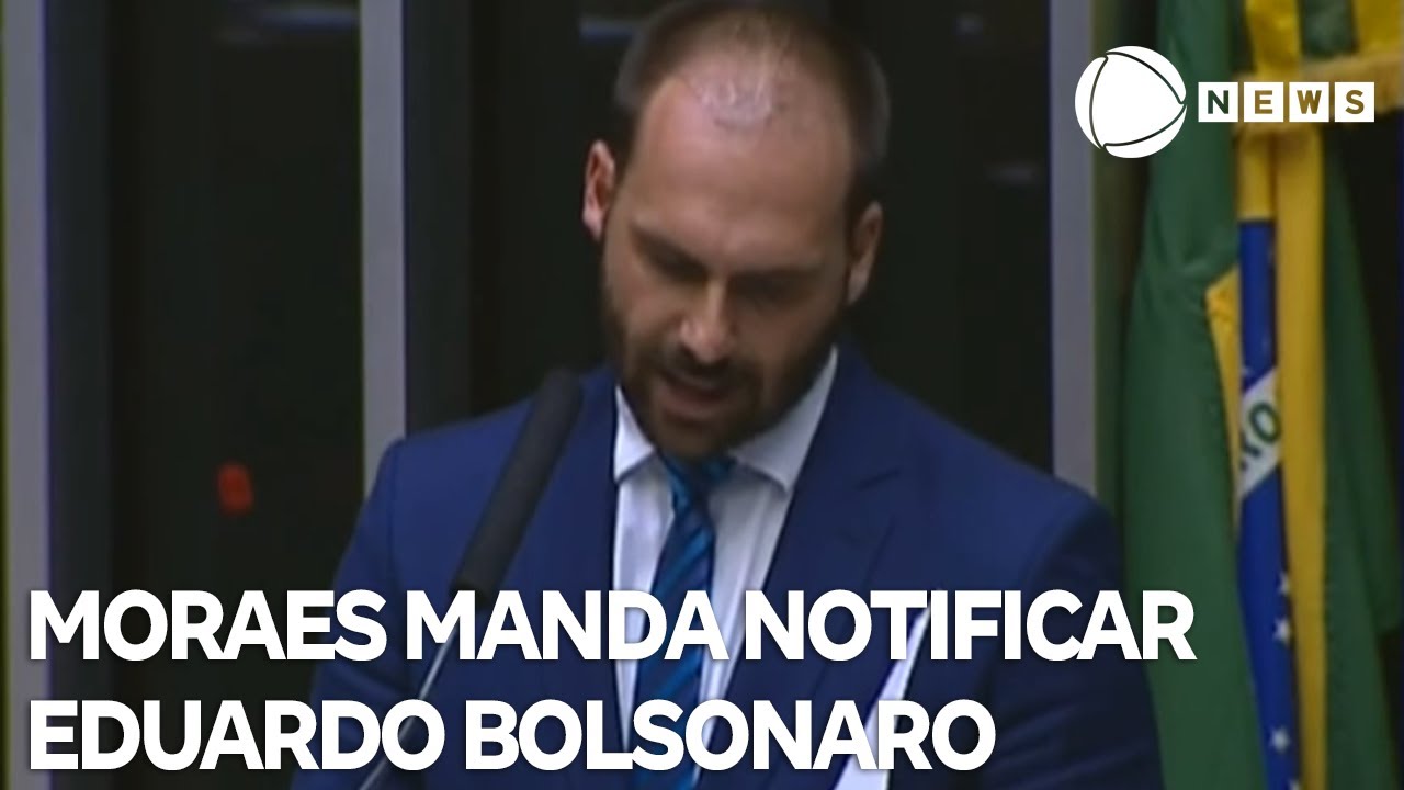 Moraes manda notificar Eduardo Bolsonaro sobre denúncia