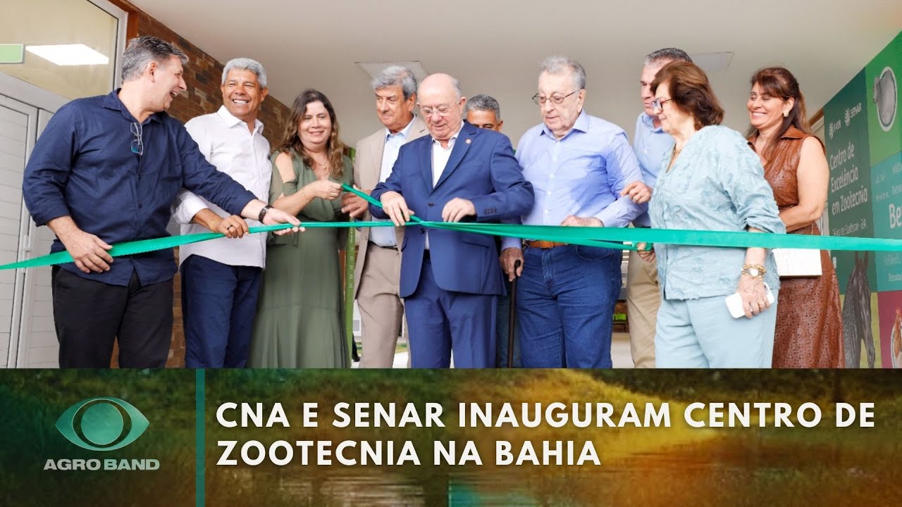 CNA e Senar inauguram centro de zootecnia na Bahia