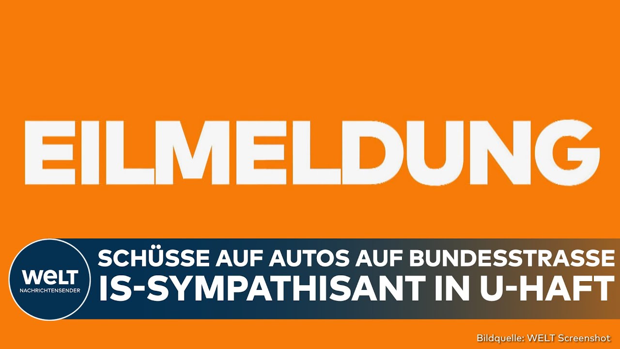 DEUTSCHLAND: Schüsse auf Autos auf Bundesstraße! IS-Sympathisant in U-Haft