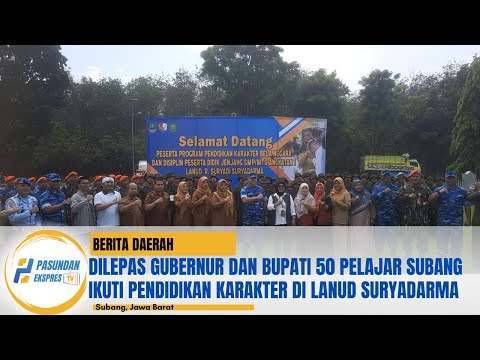 Dilepas Gubernur dan Bupati 50 Pelajar Subang Ikuti Pendidikan Karakter di Lanud Suryadarma