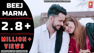Beej Marna – Ruchika Jangid – Sonika Singh