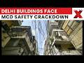 Satya Niketan Collapse Aftermath: MCD Launches Massive Crackdown Across All 12 Delhi Zones
