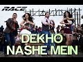 Dekho Nashe Mein