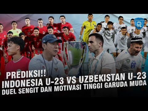 Prediksi Indonesia U-23 vs Uzbekistan U-23: Duel Sengit dan Motivasi Tinggi Garuda Muda