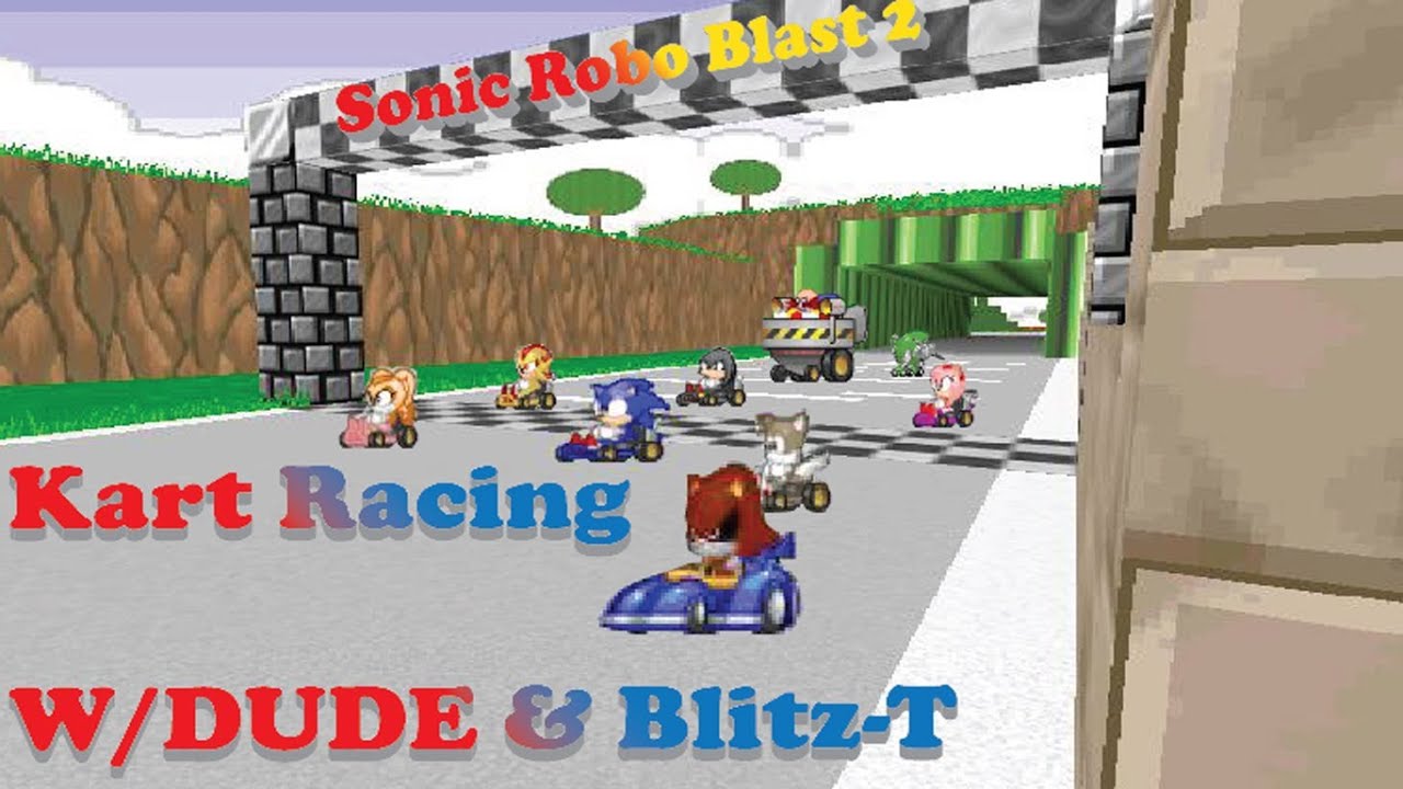 Sonic Robo Blast 2 Kart Racing W Dude And Blitz T Splitscreen Youtube