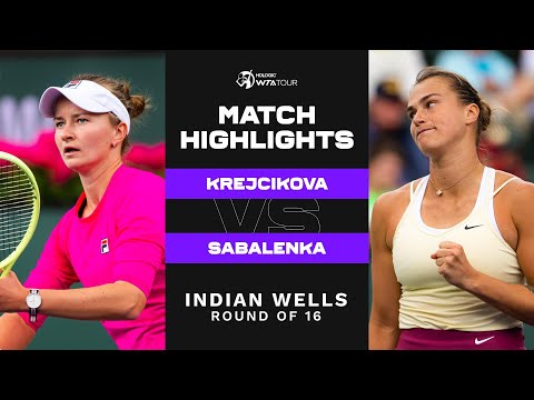 Barbora Krejcikova vs. Aryna Sabalenka | 2023 Indian Wells Round of 16 | WTA Match Highlights