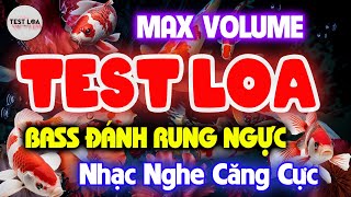 NHẠC TEST LOA 8D CỰC CHUẨN BÀI NÀO CŨNG MÊ, Nhạc Sống Hòa Tấu Disco Remix Không Lời BASS CĂNG ĐÉT