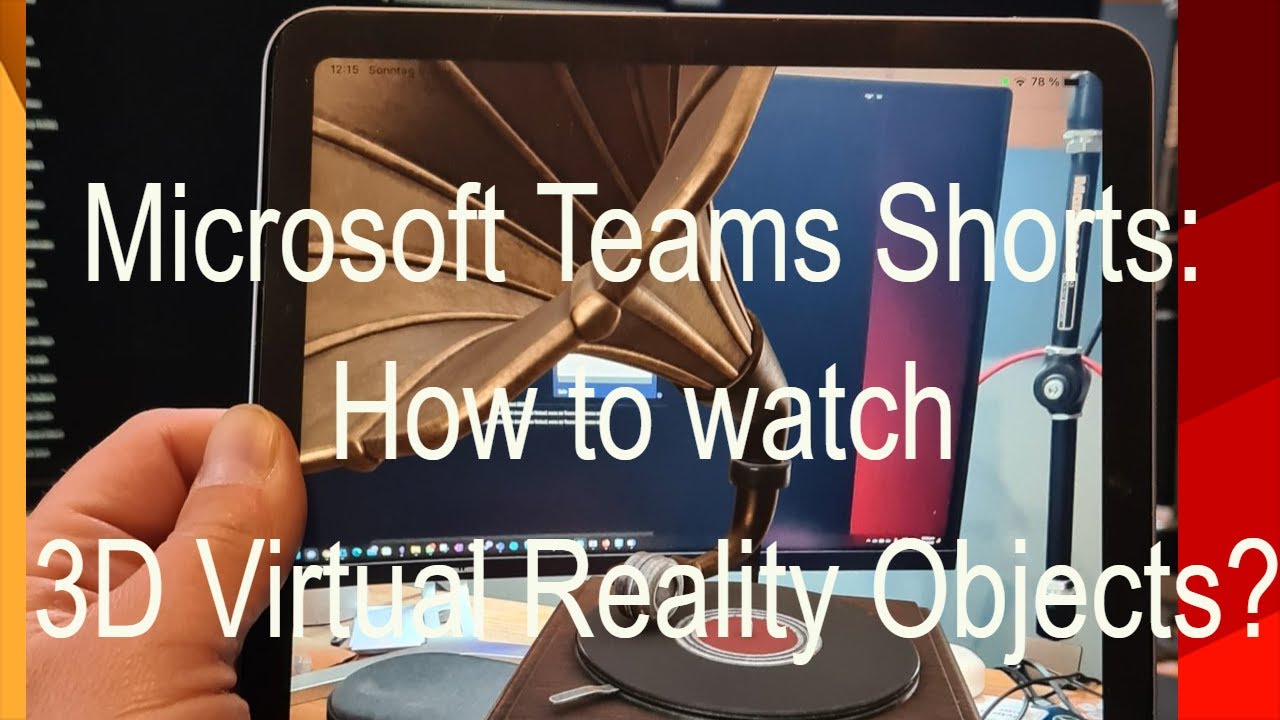 how to use 3D Virtual Reality Objects in #MicrosoftTeams on your iPad #Shorts