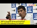 BJP is Scared Of Arvind Kejriwal | Saurabh Bharadwaj Speaks Exclusively To NewsX