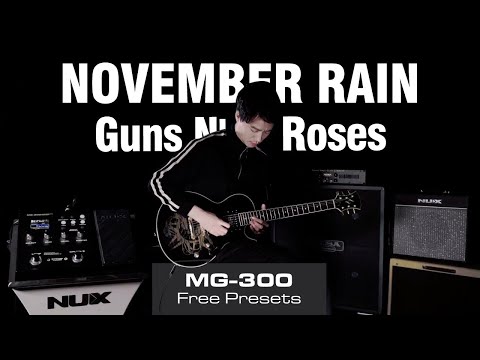 TONE TUESDAY | NUX MG 300 Presets GnR November Rain