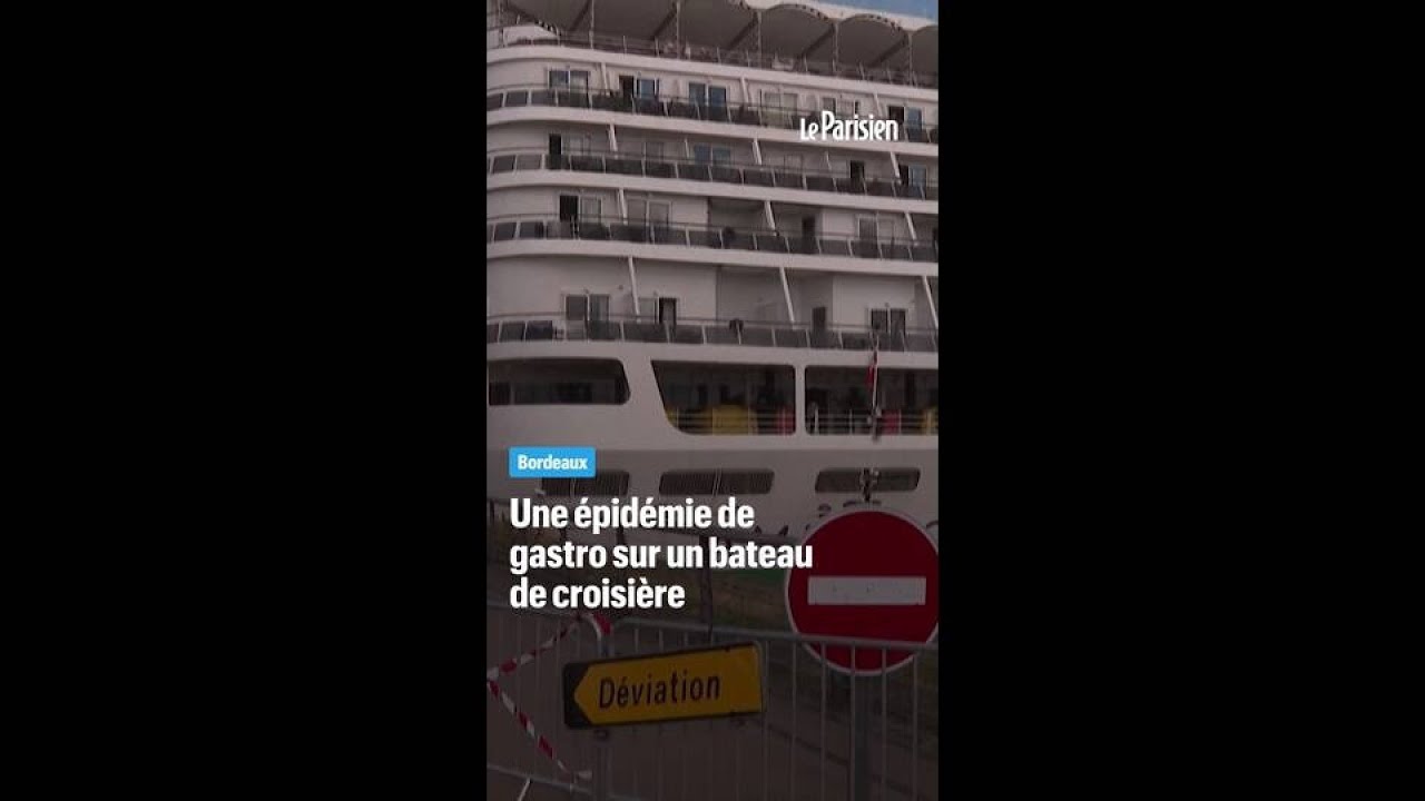 Bordeaux : épidémie de gastro sur un bateau de croisière