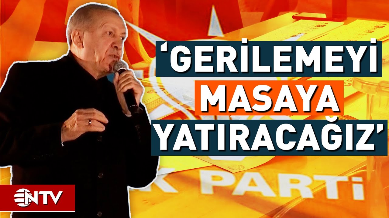 Erdoğan: 'Gerilemeyi Masaya Yatıracağız' AK Parti'nin Seçim Değerlendirmesi Bugün | NTV