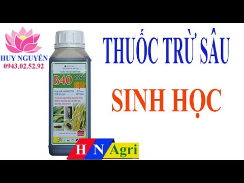 video B40 SUPER – THUỐC TRỪ SÂU SINH HỌC CHO CÂY TRỒNG
