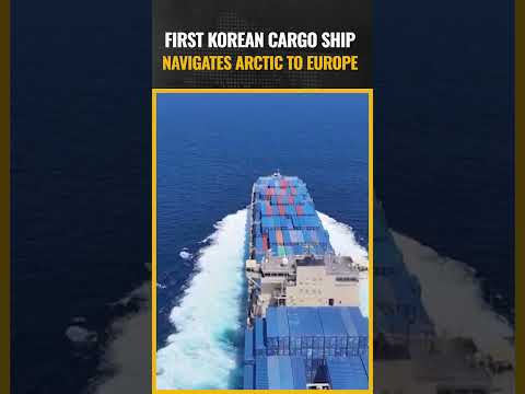 South Korea Completes Historic Arctic Commercial <strong>Voyage</strong>