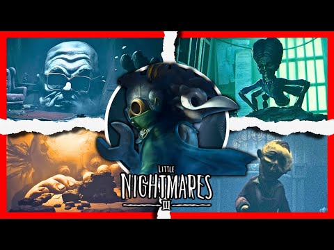 Little Nightmares 3 - ALL BOSSES