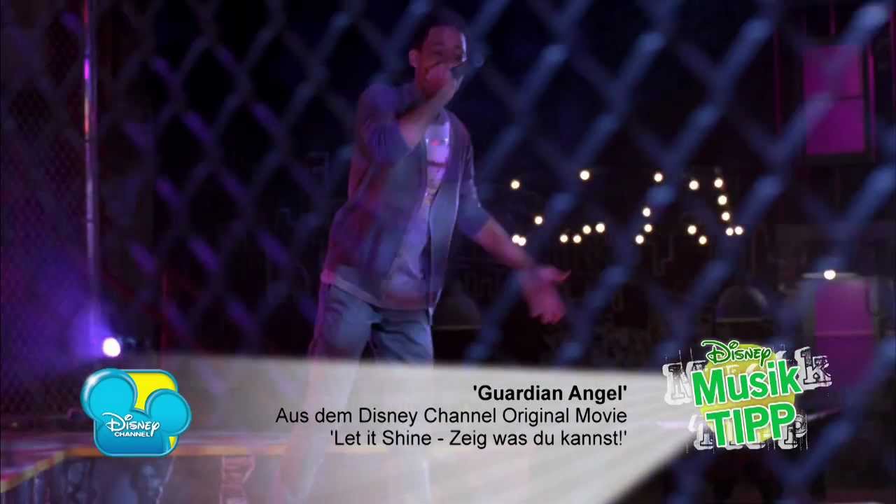 Disney Channel Let it Shine Zeig, was du kannst! Guardian Angel Deutsche Version YouTube Disney Channel Let it Shine Zeig, was du kannst! Guardian Angel Deutsche Version YouTube