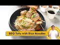 BBQ Tofu with Rice Noodles | बार्बेक्यू टोफू विथ राइस नूडल्स कैसे बनाते हैं | Sanjeev Kapoor Khazana