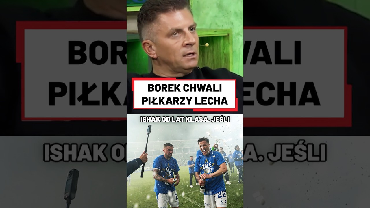 Borek chwali piłkarzy lecha #shorts