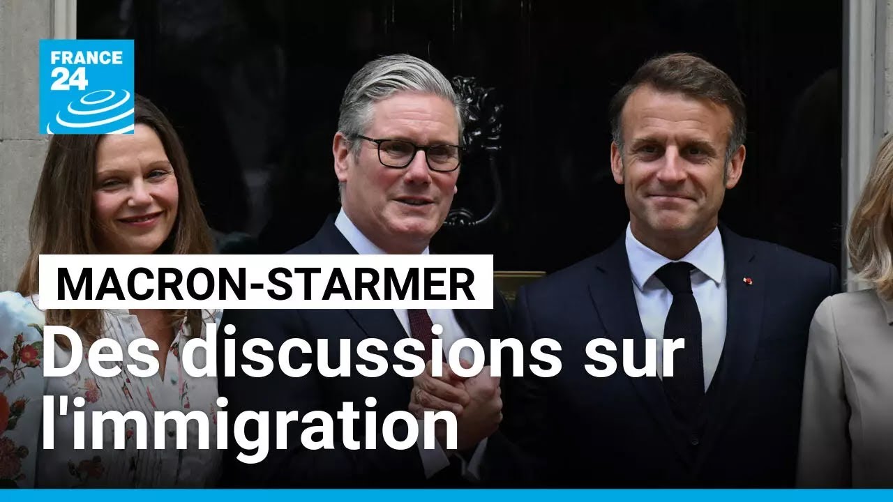 Macron rencontre Starmer à Downing Street, avec l'immigration au menu des discussions • FRANCE 24