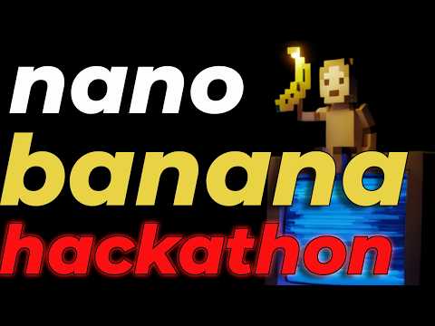 Google nano banana online hackathon!!!