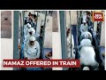 Viral: BJP leader films men offering namaz on train, files complaint- Watch