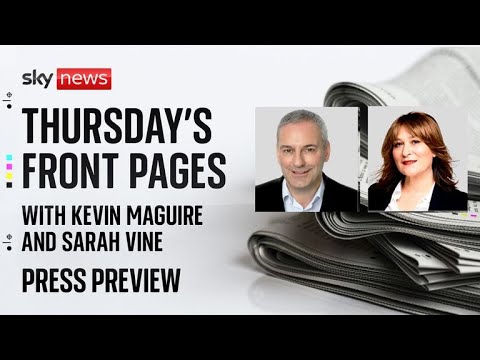 Press Preview: Thursday's front pages