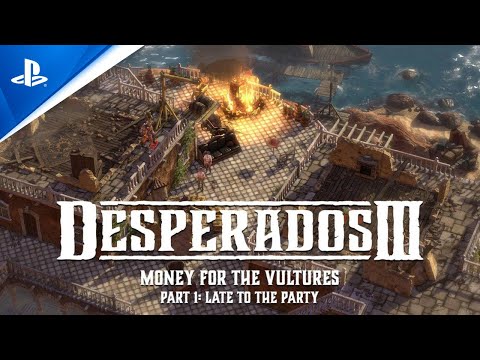 Desperados III - Money for the Vultures DLC Trailer | PS4