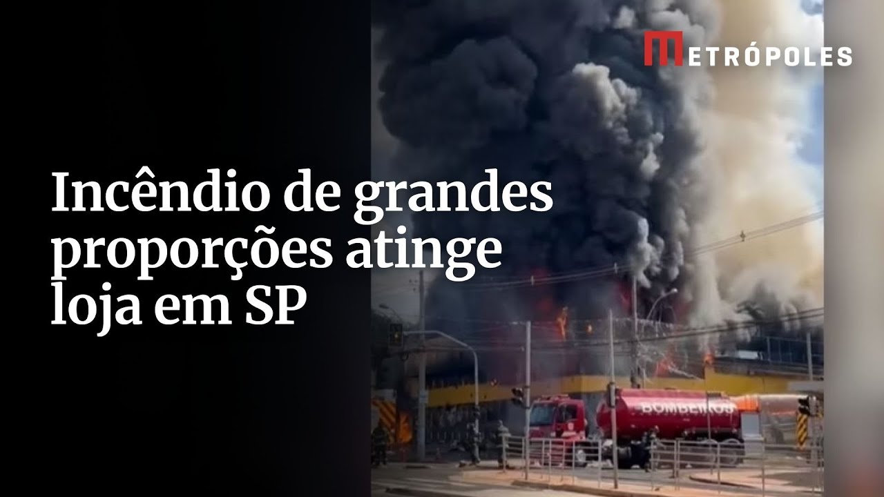 Incêndio de grandes proporções atinge loja em SP
