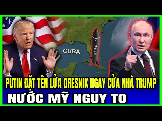 PUTIN Đặt Oresnik Trước Cửa Nhà Trump: Nước Mỹ Nguy To | LSQS Luận Đàm