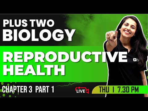 Plus Two Biology | Reproductive Health Part 1 | Chapter 3 | Exam Winner +2 | +2 Exam