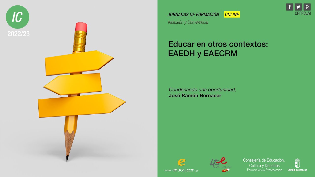 #Jornadas_CRFPCLM: EAEDH y EAECRM - Condenando una oportunidad - José Ramón Bernacer