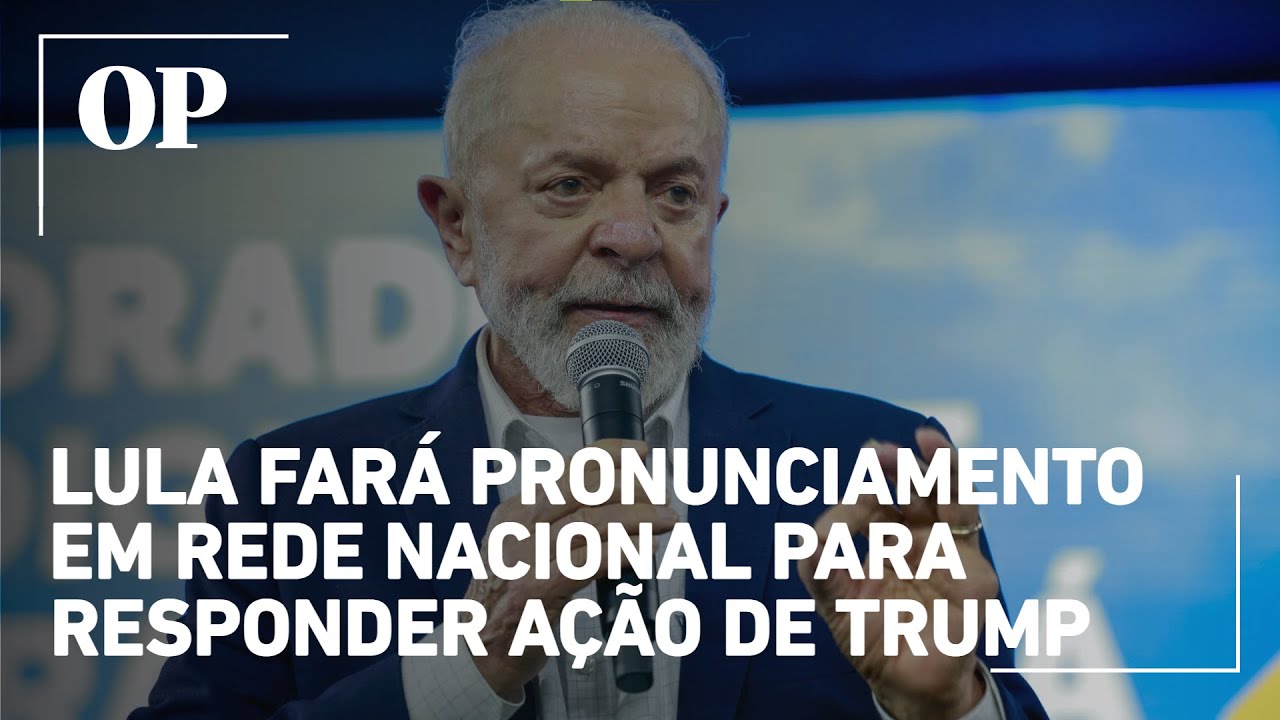 Lula prepara pronunciamento em rede nacional para responder tarifas de Trump